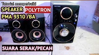 servis speaker Polytron PMA [upl. by Ullund]