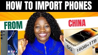 How To Import Phones From China In 2024 Mini Importation From China To Nigeria  Phone Importation [upl. by Llenol]