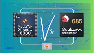 MediaTek Dimensity 6080 Vs Snapdragon 685 [upl. by Edurtreg]