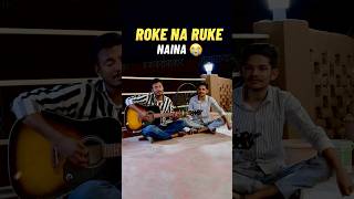 Roke Na Ruke Naina  Cover By Soulful Kamal cover shorts [upl. by Aeriell]