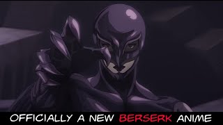 Berserk Officially Gets an Anime it Deserves and Confirmed to Be Fully Uncensored [upl. by Prince945]