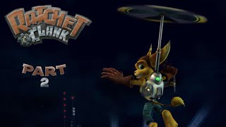 Ratchet amp Clank  PS2  Full Playthrough  Part 2 [upl. by Nivi832]