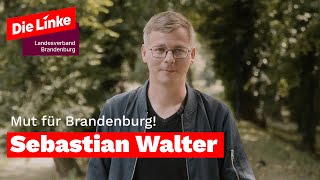 Sebastian Walter für Brandenburg Am 22September Die Linke wählen [upl. by Annaiuq]