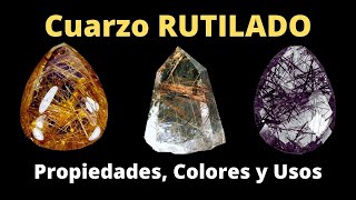 💎 Cuarzo Rutilado o con rutilo Colores Propiedades y usos del mineral [upl. by Pratt]