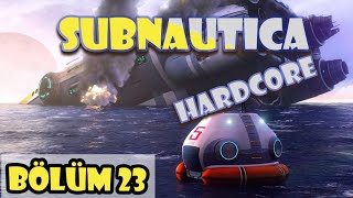 Hanım Hanım Bunlar Benim Yavrularım  SUBNAUTICA HARDCORE OYUN  Bölüm 23  Kesintisiz [upl. by Ennirak645]