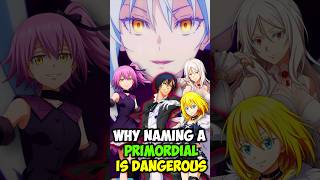 Why naming a Primordial is Dangerous thattimeigotreincarnatedasaslime slime tensura rimuru [upl. by Borek]