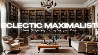 Eclectic Maximalist Interior Design  Unbelievable Home Transformation [upl. by Atteragram]