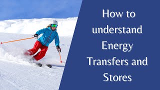 Understand the important differences between Energy Transfers amp Energy Stores  Years 7 8 amp 9 [upl. by Ramat]