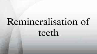 Remineralisation of teeth [upl. by Kersten528]