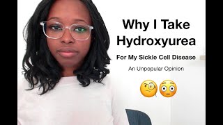 Why I Take Hydroxyurea for Sickle Cell Disease– An Unpopular Opinion [upl. by Marienthal]