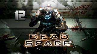 Lets Play Dead Space  12  Ein regenerierender Necromorph [upl. by Larok205]