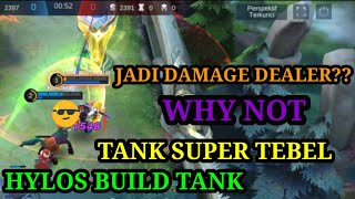 HYLOS BEST BUILD CARRY TOP 1 GLOBAL  PENGEN GENDONG TIM BEBAN [upl. by Buddy]