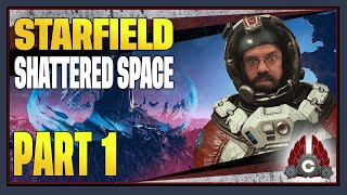 CohhCarnage Plays Starfield Shattered Space Sponsored By Bethesda  Part 1 [upl. by Margery603]