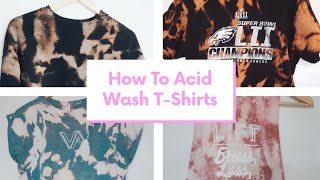 How To Acid Wash Shirts  DIY [upl. by Mcclure304]