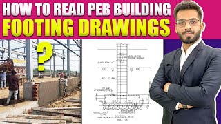 How To Read PEB Building Footing Drawings  How To Read Steel Structure Drawing  By CivilGuruji [upl. by Loginov31]