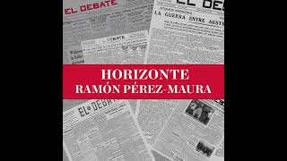 El Horizonte de Ramón PérezMaura Sánchez y las víctimas de la ignominia a la infamia [upl. by Nelsen34]