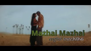 Mazhai Mazhai song English Meaning [upl. by Siurtemed445]