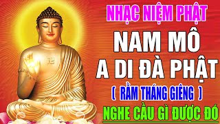 Nhạc Niệm Phật  Nam Mô A Di Đà Phật  RẰM THÁNG GIÊNG  Nguyện Cầu Bình An  Phước Đức Vô Lượng [upl. by Craw]