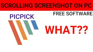 How to Capture Scrolling ScreenShot on Pc  Picpick tutorial 2020  Free Software [upl. by Jacinta]