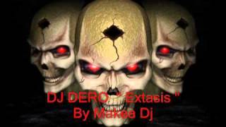 DJ DERO quot Extasis quot [upl. by Thurlough]