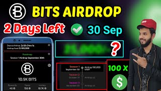 Bits Airdrop 2 Days Left  Bits Airdrop date out  Bits New project Withdrawal 💵 amp Listing date 📅 [upl. by Nalat616]