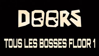 DOORS TOUS LES BOSSES FLOOR 1 [upl. by Teressa]