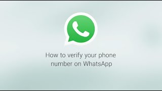 How To Verify Your Phone Number  WhatsApp [upl. by Eimrots]