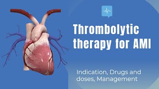 Thrombolytic therapy Indication treatment drugs and management [upl. by Atteuqal]