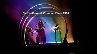 Émilie Simon  Dernier Lit ES  Paloma Nîmes 17112023 [upl. by Ertnom]