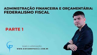 Federalismo Fiscal Parte 1 [upl. by Aennyl474]