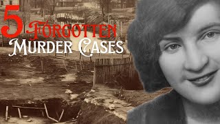 5 forgotten Murder CASES [upl. by Giacomo]