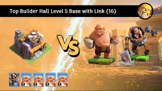 Best Builder Hall Level 5 Base with Link 16 [upl. by Eulaliah]