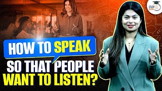 How to speak so that people want to listen  Communication Skills  StudyIQ Skills [upl. by Afas]