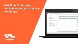 MailStore So erstellen Sie Aufbewahrungsrichtlinien für Archive [upl. by Keily]