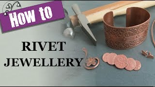 How to Rivet Jewellery [upl. by Anicart]