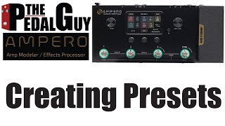 ThePedalGuy Creates Presets with the Hotone Ampero Amp Modeler Effects Processing Pedalboard [upl. by Nonnaer]