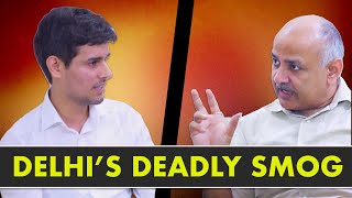 Manish Sisodia Exclusive Interview with Dhruv Rathee  Smog in Delhi amp OddEven [upl. by Burkhart]