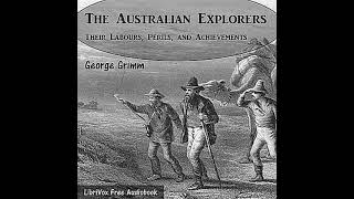 The Australian Explorers  Their Labours Perils and Achievements by George Grimm  Full Audio Book [upl. by Kimmy]