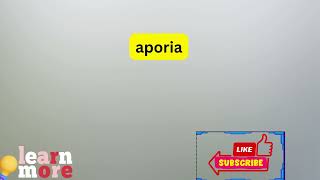 How to Pronounce aporia [upl. by Gautier640]