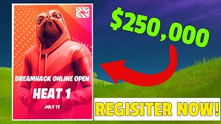 REGISTER For The 250000 DREAMHACK TOURNAMENT In Fortnite [upl. by Laohcin689]