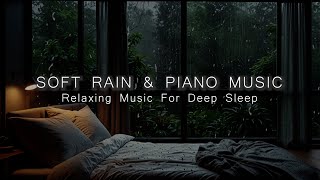 Forest Rain amp Cozy Nights 🌧️  Peaceful Sleep Music amp Meditation Ambience [upl. by Eissoj]