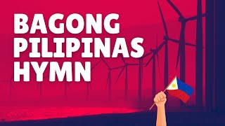 Bagong Pilipinas Hymn Lyrics [upl. by Ydner]