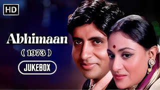 Abhimaan 1973 All Songs Jukebox  Amitabh Bachchan Hits Kishore Kumar Lata Mangeshkar MohdRafi [upl. by Sahcnip500]