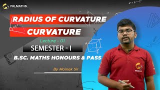 Calculus  Curvature  Radius of Curvature  Solved Problems  1st Yr  SEM 1  BSc Math HonsPass [upl. by Relyat]