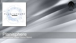 Planisphere  Atmospheres Hakan Ozurun Remix Bonzai Progressive [upl. by Carolee]