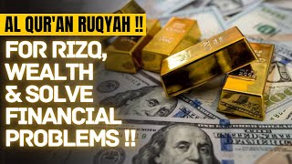 THE QURANIC RUQYAH TO REMOVE ALL KINDS OF BLOCKAGE IN RIZQ MONEY SUCCESS AND YOUR BUSINESS LIVE [upl. by Ailemac]