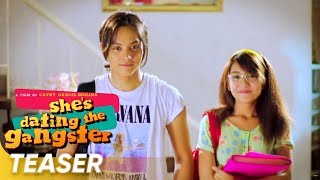 Shes Dating The Gangster Teaser  Daniel Padilla Kathryn Bernardo  Shes Dating The Gangster [upl. by Kern]