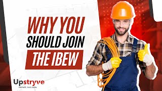 Benefits Of Joining The IBEW  The Union [upl. by Mosa]