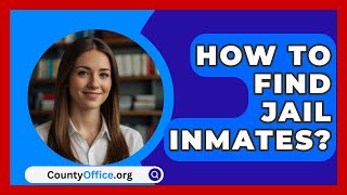 How To Find Jail Inmates  CountyOfficeorg [upl. by Lipman]