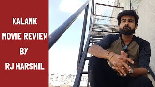 Kalank Movie Review By RJ Harshil  Varun Dhawan  Alia Bhatt  Aditya Kapoor [upl. by Cal372]